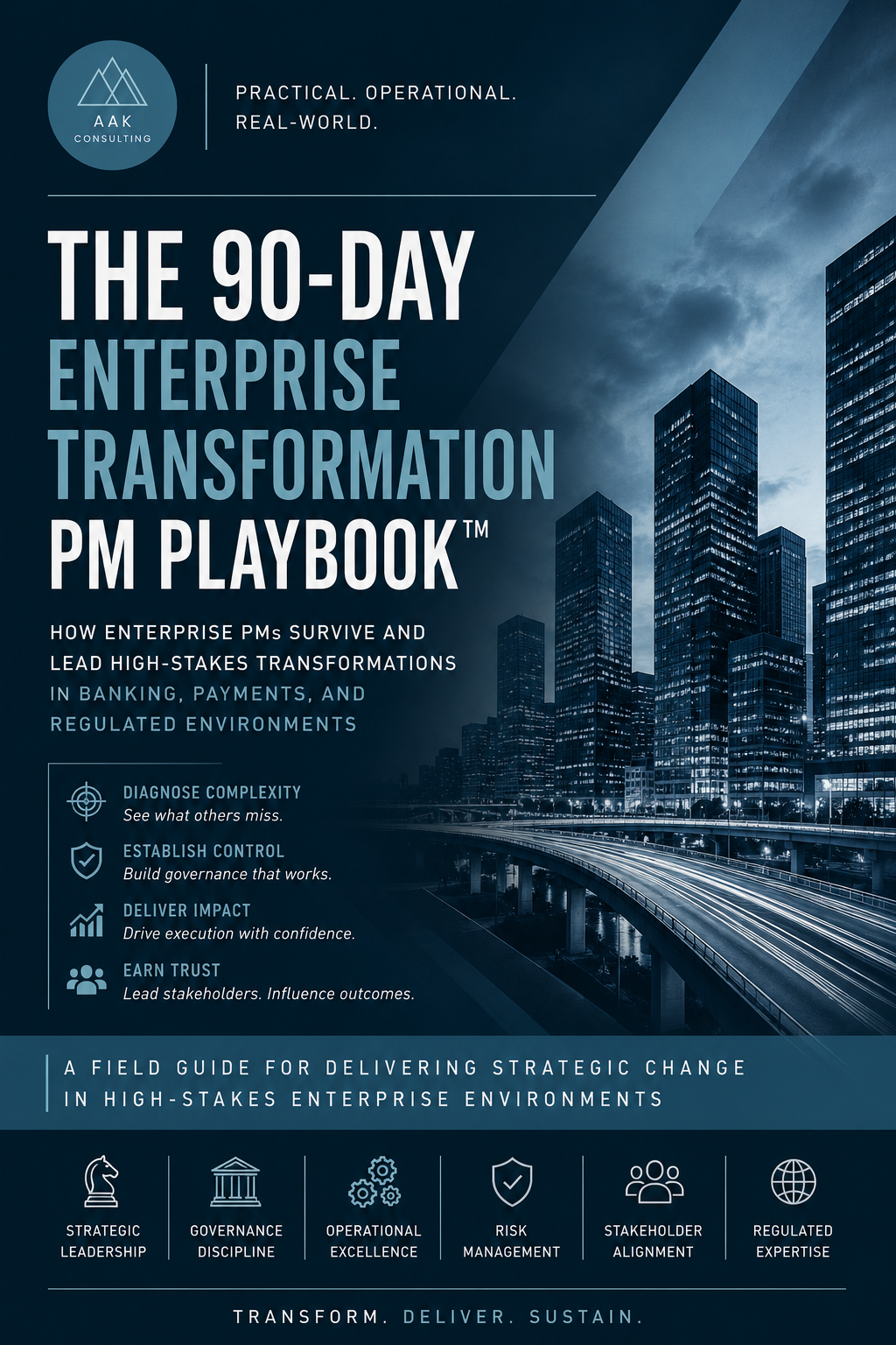 The 90-Day Enterprise Transformation PM Playbook™